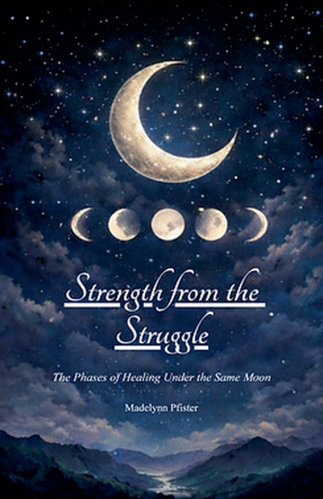 Kniha Strength from the Struggle Madelynn Pfister