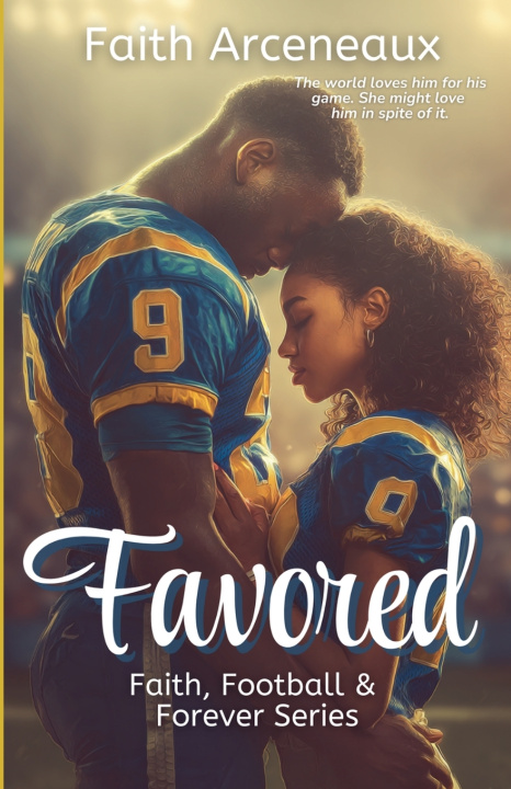 Könyv Favored Faith Arceneaux