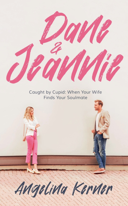 Knjiga Dane & Jeannie Angelina Kerner