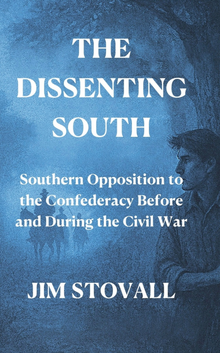 Könyv The Dissenting South Jim Stovall
