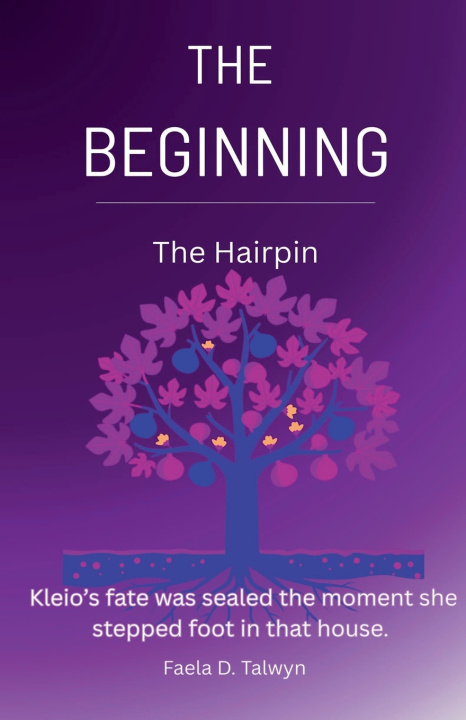 Knjiga The Beginning Faela D Talwyn