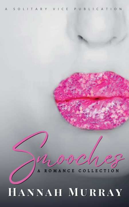 Book Smooches Hannah Murray