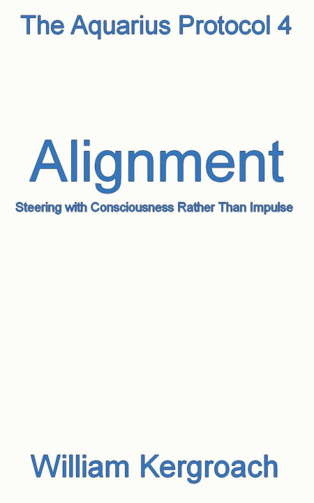 Könyv Alignment William Kergroach