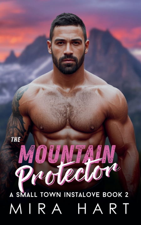 Kniha The Mountain Protector Mira Hart