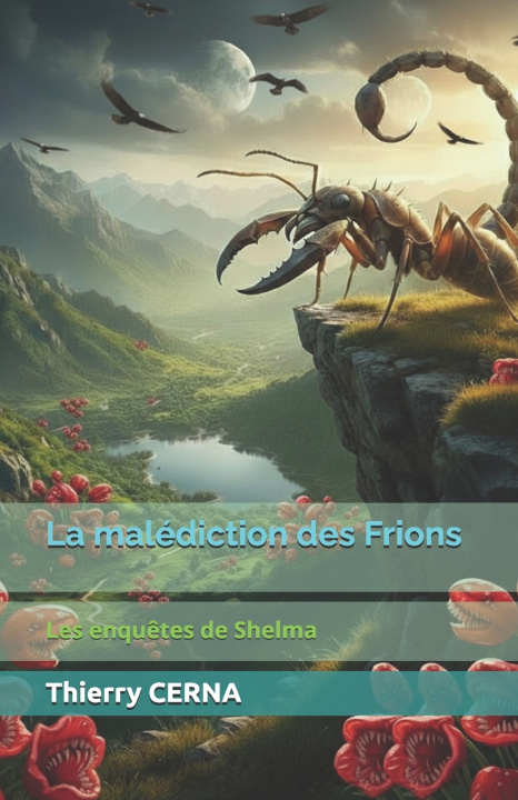 Knjiga La malédiction des Frions Thierry CERNA