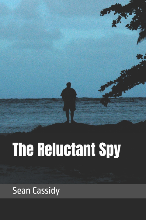 Buch The Reluctant Spy Sean Cassidy