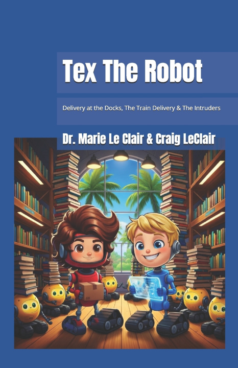 Kniha Tex The Robot Craig LeClair