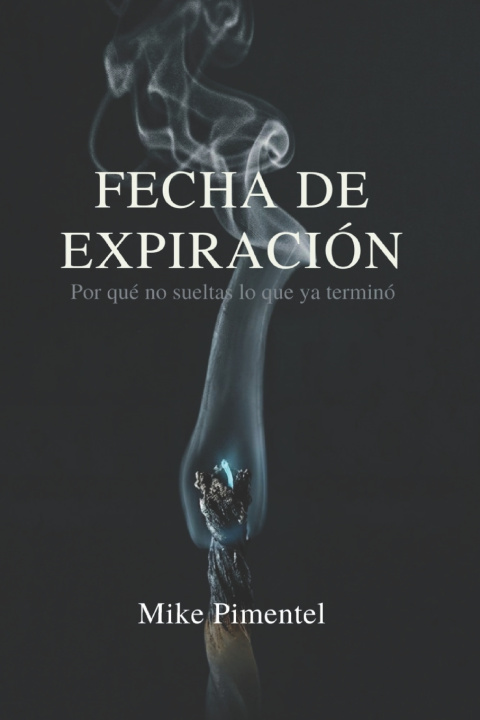 Könyv FECHA DE EXPIRACIÓN Mike Pimentel