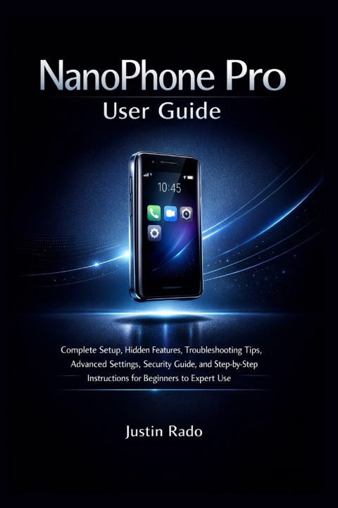 Kniha NanoPhone Pro User Guide Justin Rado