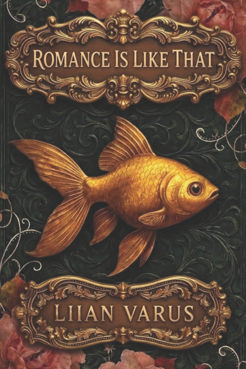 Knjiga Romance Is Like That Liian Varus