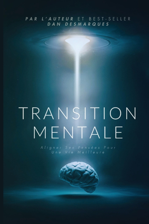 Kniha Transition Mentale Dan Desmarques