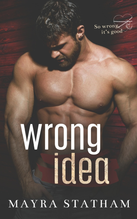 Könyv Wrong Idea Mayra Statham