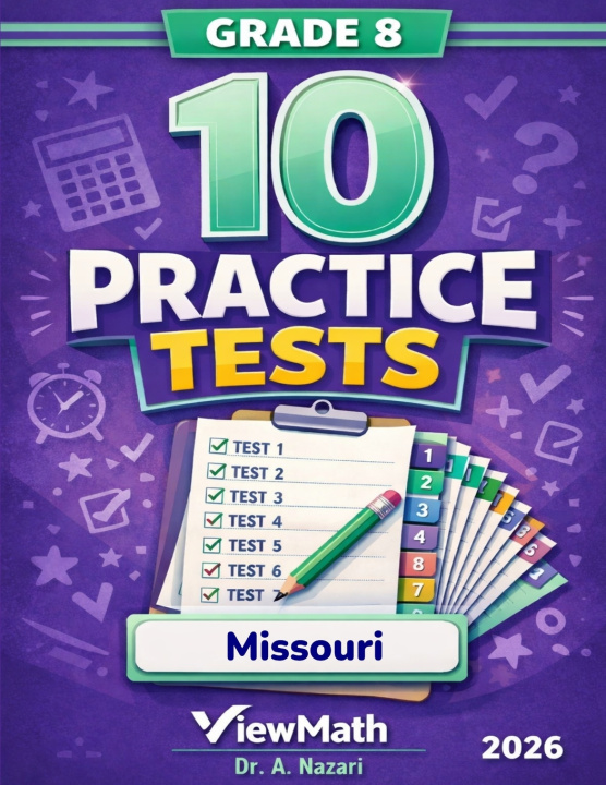 Kniha 10 Missouri MAP Grade 8 Math Practice Tests Dr. A Nazari