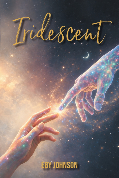Kniha Iridescent Eby Johnson