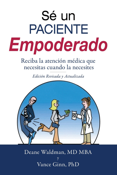 Könyv Sé un Paciente Empoderado Deane Waldman