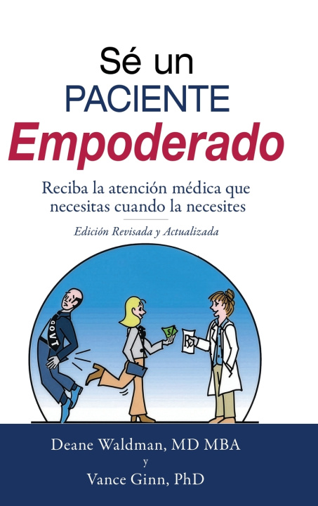 Knjiga Sé un Paciente Empoderado Deane Waldman