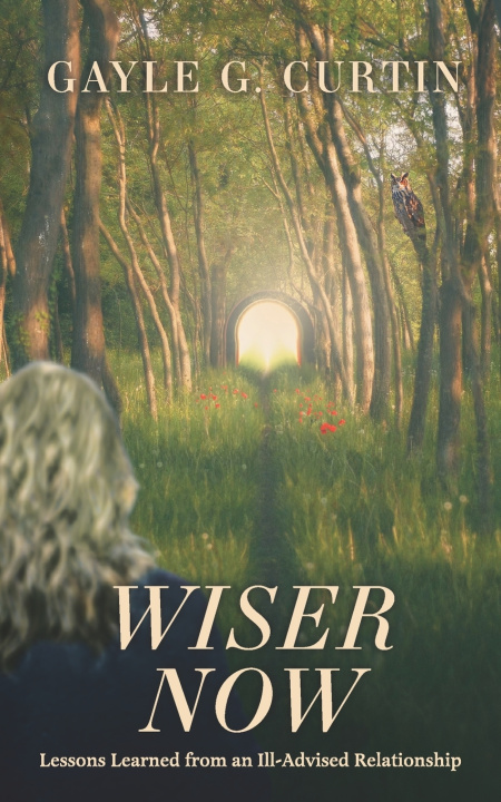 Kniha Wiser Now Gayle G Curtin