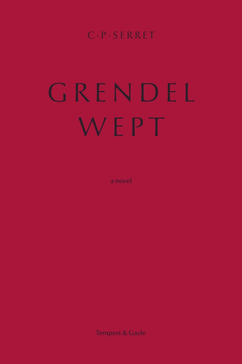 Kniha Grendel Wept C. P. Serret