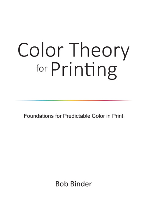 Kniha Color Theory for Printing Robert G Binder