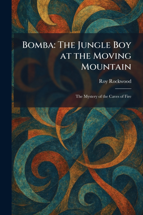 Könyv Bomba Roy Rockwood