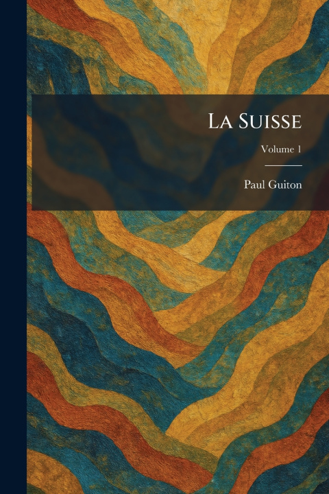 Knjiga la suisse Paul Guiton