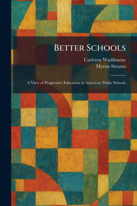 Book Better Schools Carleton Washburne