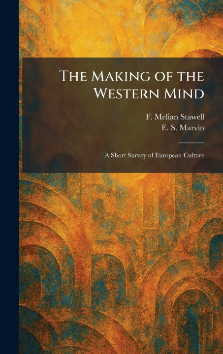 Kniha The Making of the Western Mind F. Melian Stawell