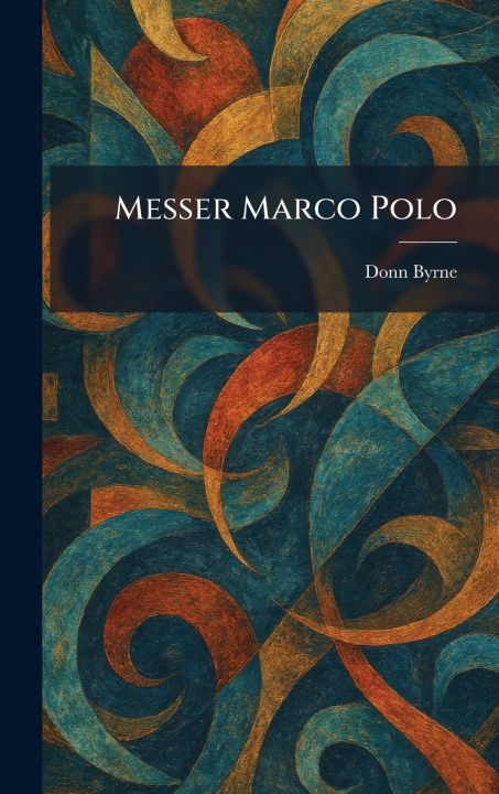 Kniha Messer Marco Polo Donn Byrne