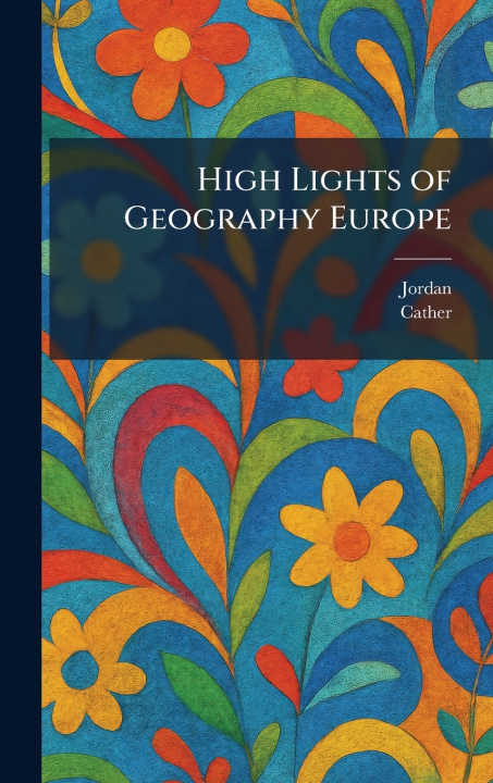 Knjiga High Lights of Geography Europe Jordan