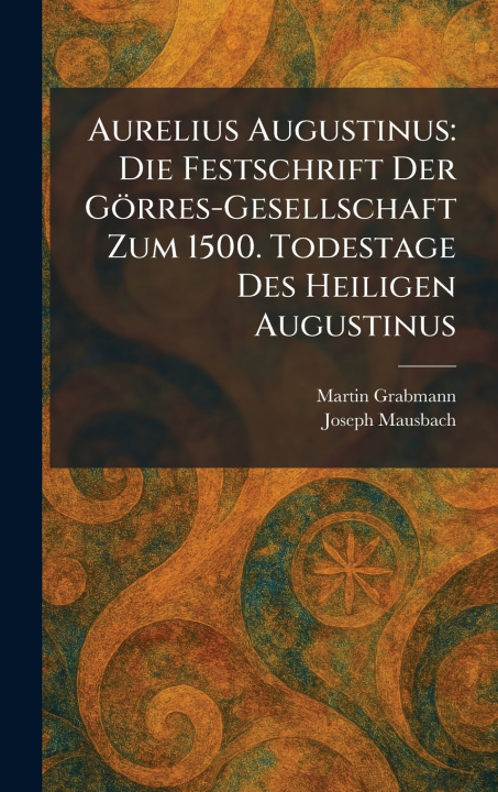 Kniha Aurelius Augustinus Martin Grabmann