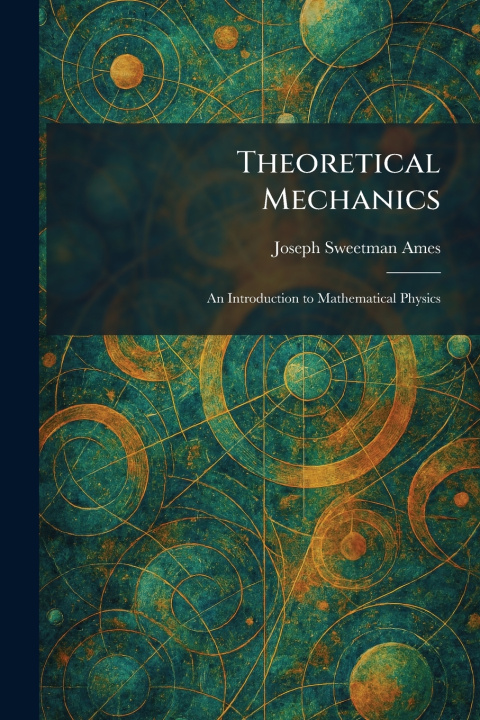 Knjiga Theoretical Mechanics Joseph Sweetman Ames