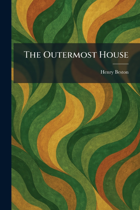 Könyv The Outermost House Henry Beston