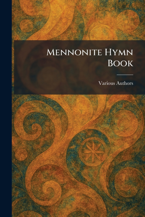 Knjiga Mennonite Hymn Book Mennonite Church of North America
