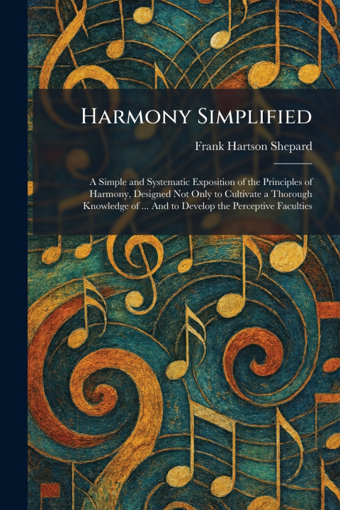Kniha Harmony Simplified Frank Hartson Shepard