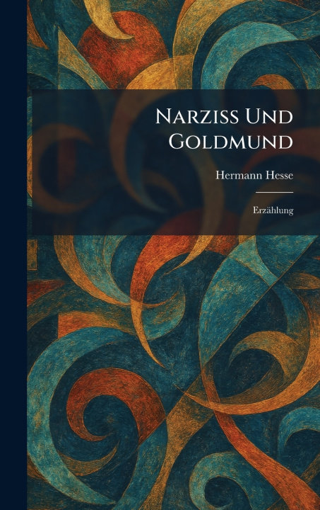 Kniha Narziss Und Goldmund Hermann Hesse
