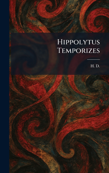 Knjiga Hippolytus Temporizes H. D.