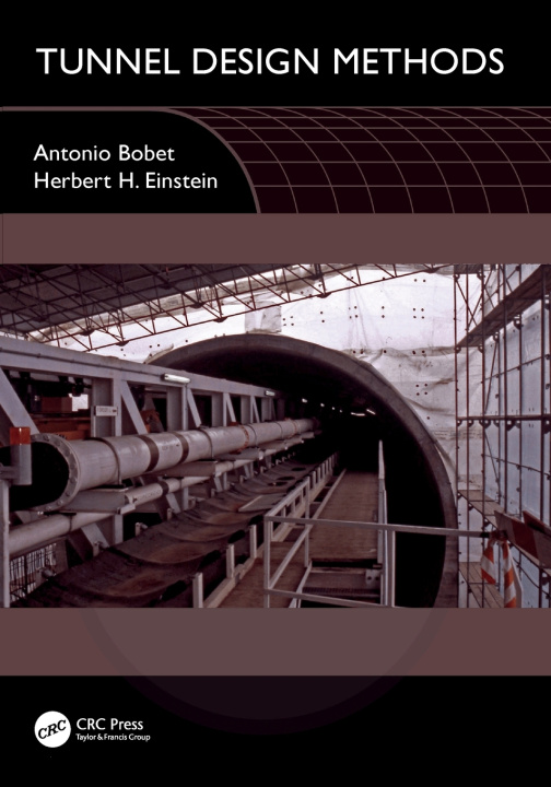 Kniha Tunnel Design Methods Antonio Bobet