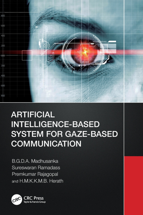 Książka Artificial Intelligence-Based System for Gaze-Based Communication B.G.D.A. Madhusanka