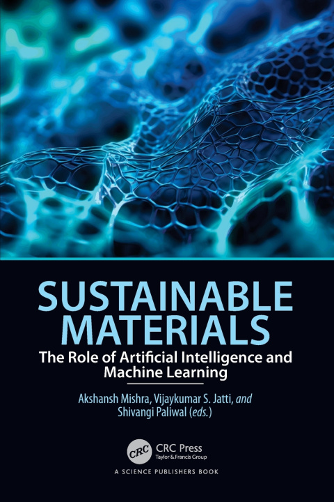 Könyv Sustainable Materials Akshansh Mishra
