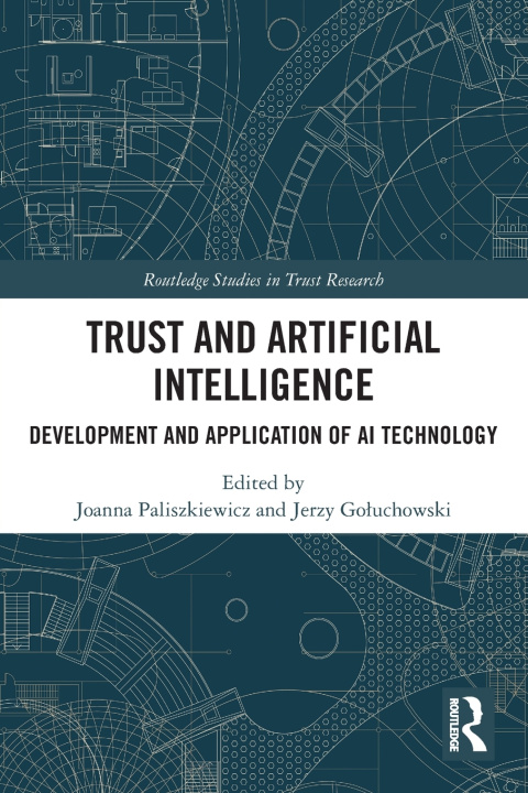 Kniha Trust and Artificial Intelligence Joanna Paliszkiewicz