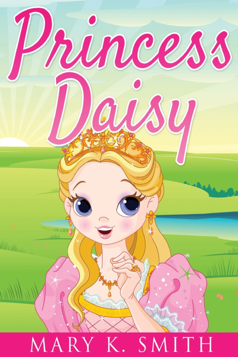 Knjiga Princess Daisy Mary K. Smith