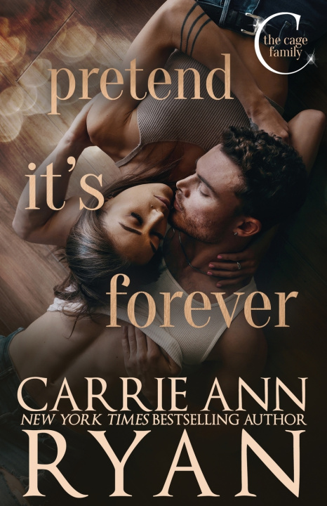 Kniha Pretend it's Forever Carrie Ann Ryan