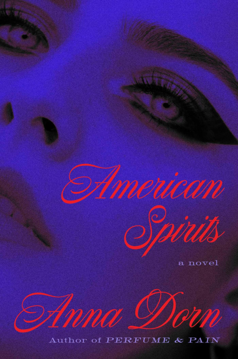 E-kniha American Spirits Anna Dorn