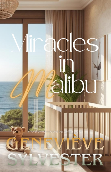 Knjiga Miracles In Malibu Geneviève Sylvester