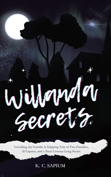 Könyv Willanda Secrets K. C. Sapium