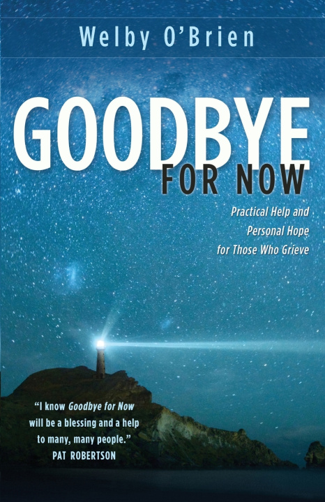 Kniha Goodbye for Now Welby O'Brien