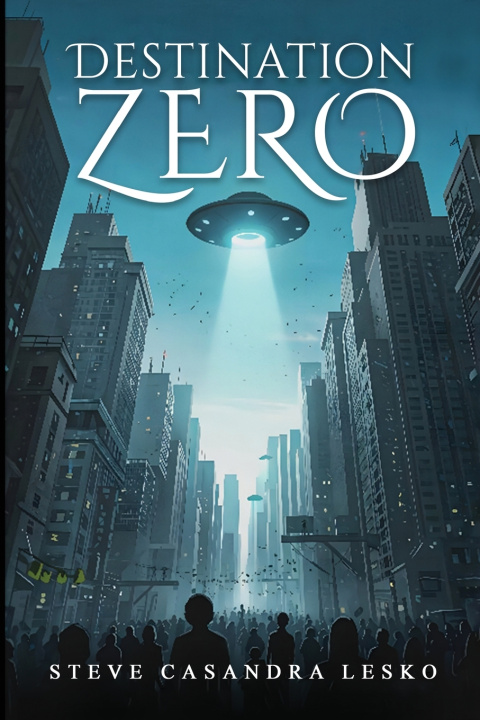Kniha DESTINATION ZERO STEVE CASANDRA LESKO