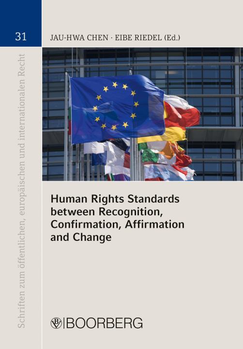 E-knjiga Human Rights Standards between Recognition, Confirmation, Affirmation and Change AU-HWA CHEN