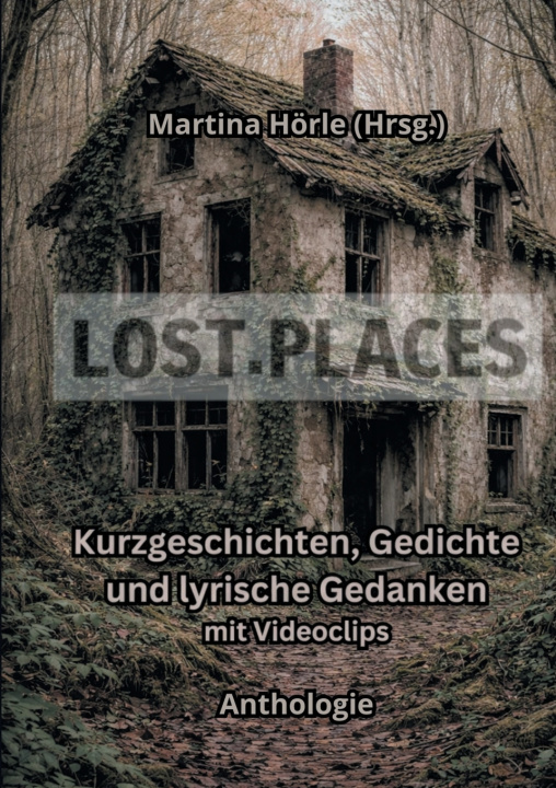 Kniha Lost Places Martina Hörle