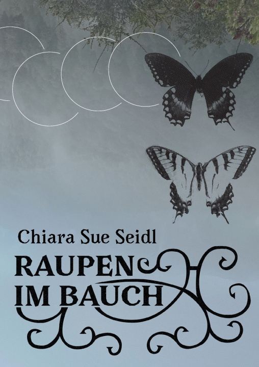 Knjiga Raupen im Bauch Chiara Sue Seidl